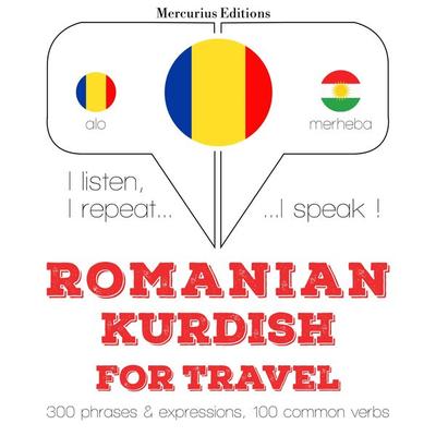 Română - kurdă: Pentru călătorie - JM Gardner, Audio, 9782821144316
