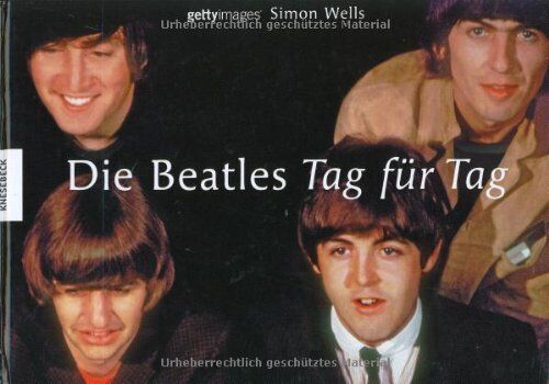 Simon Wells - Die Beatles - Tag für Tag - Preis vom 30.09.2026 09:01:18 h