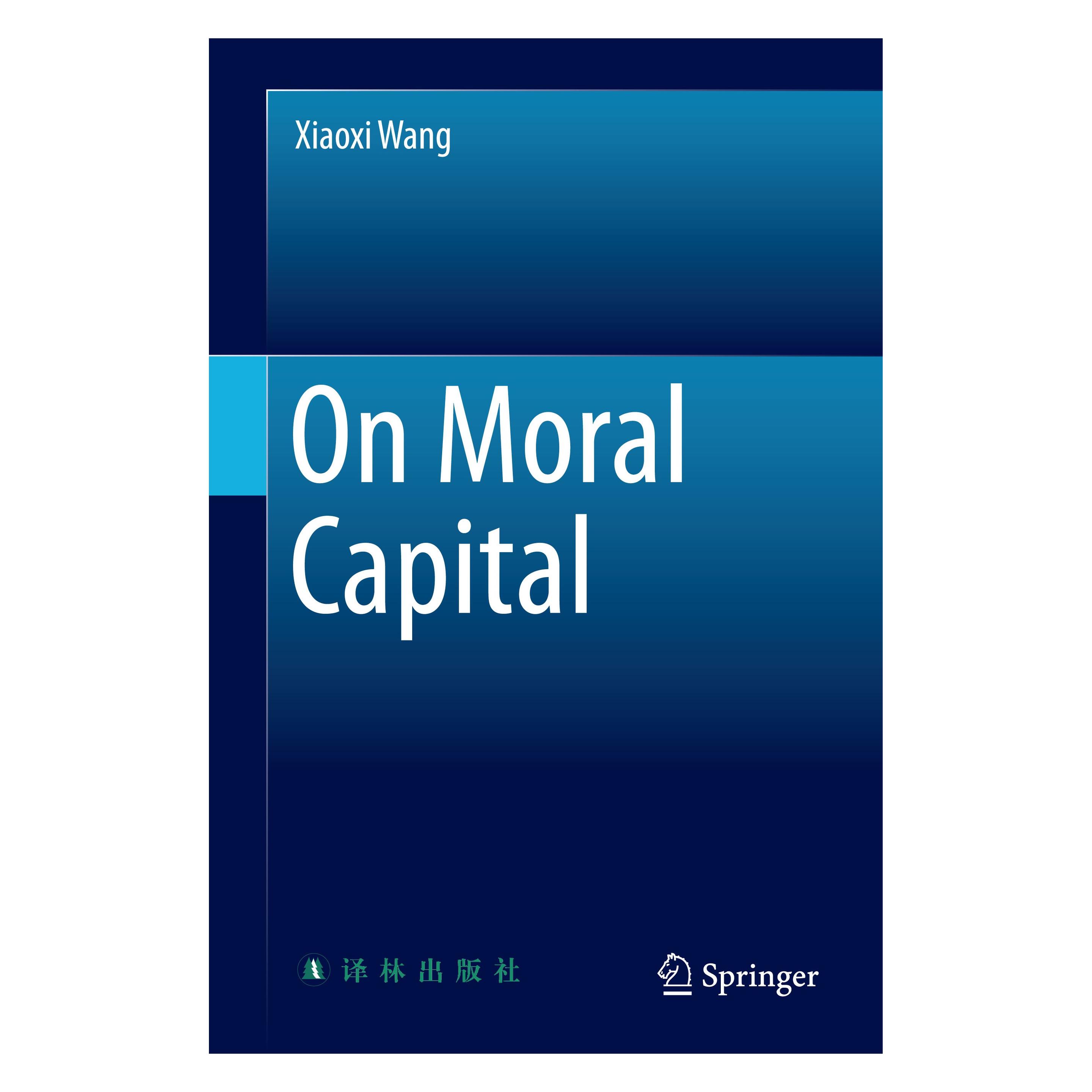 Springer Wang:On Moral Capital (9783662455432)