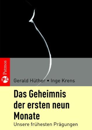 Gerald Hüther - Das Geheimnis der ersten neun Monate: Unsere frühesten Prägungen - Preis vom 30.09.2026 22:30:23 h