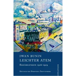 Leichter Atem, Belletristik von Iwan Bunin
