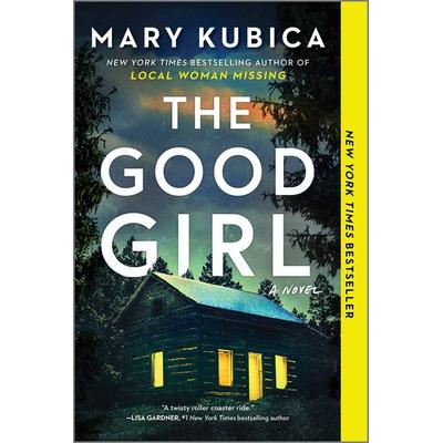 The Good Girl, Taschenbuch von Mary Kubica, Harlequin Books