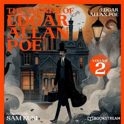 The Works of Edgar Allan Poe (Volume 2) - Edgar Allan Poe, Audio, 9783711946942