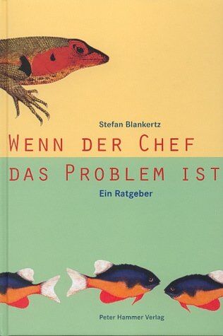 Stefan Blankertz - Wenn der Chef das Problem ist - Preis vom 02.10.2026 23:42:20 h