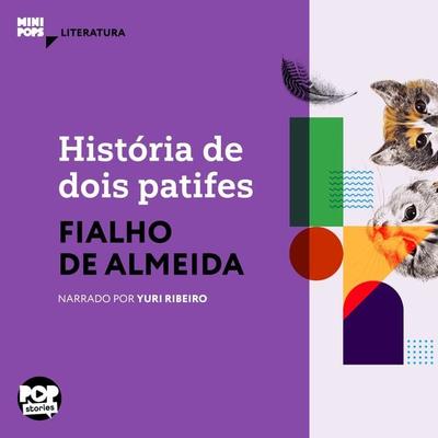 História de dois patifes - Fialho de Almeida, Audio, 9786584542266