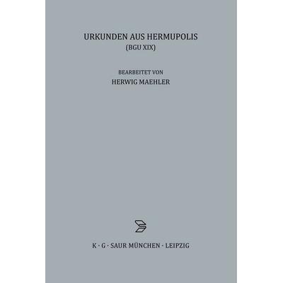 Urkunden aus Hermupolis, Gebundene Ausgabe von , De Gruyter, 978-3-598-77594-9