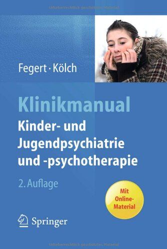 Fegert, Jörg M. - Klinikmanual Kinder- und Jugendpsychiatrie und -psychotherapie - Preis vom 04.10.2026 03:51:26 h