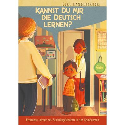 Kannst Du mir die Deutsch lernen, Taschenbuch von Elke Hangebrauck, BoD – Books on Demand, 978-3-7534-8860-8