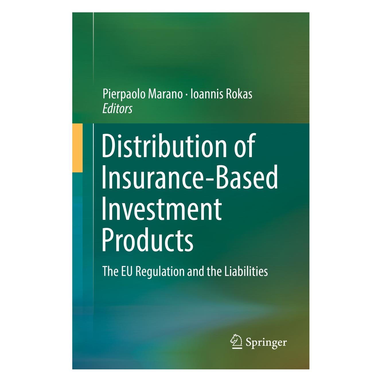 Springer Distribution of Investment-Based Insurance Products (Englisch, Hardcover, Ioannis Rokas, Pierpaolo Marano) (9783030116675)