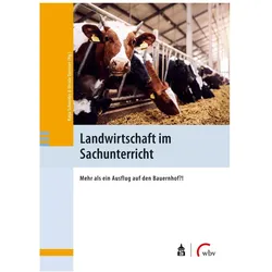 Landwirtschaft im Sachunterricht, Schulbücher von Katja Schneider, Ursula Queisser