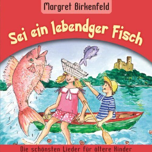 Wetzlarer Kinderchor - Sei ein lebendger Fisch - Preis vom 12.10.2026 11:37:12 h