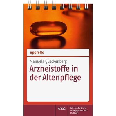aporello Arzneistoffe in der Altenpflege, Gebundene Ausgabe von Manuela Queckenberg, Wissenschaftliche Verlagsgesellschaft, 978-3-8047-3455-5