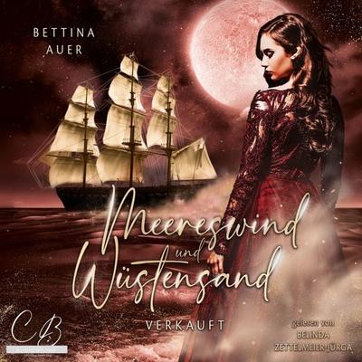 Meereswind und Wüstensand (1) - Bettina Auer, Audio, 4099995623871