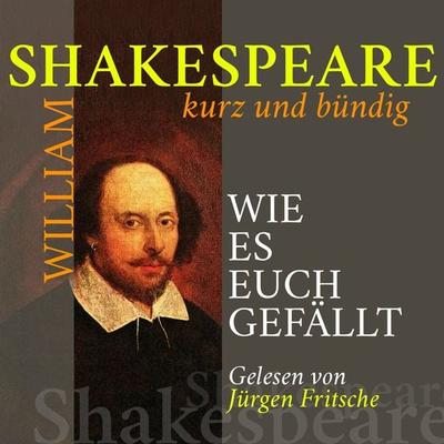 Wie es euch gefällt - William Shakespeare, Audio, 9783955971984