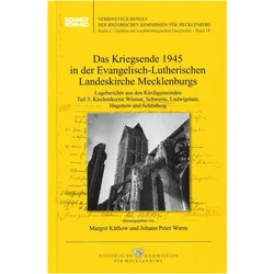 Das Kriegsende 1945 in der Evangelisch-Lutherischen Landeskirche Mecklenburgs, Sachbücher von Margrit Käthow, Johann Peter Wurm