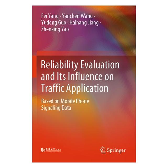 Umbreit Reliability Evaluation and Its Influence on Traffic Application (Englisch, Softcover, Fei Yang, Fei Yang/Wang, Yanchen/Guo, Yudong et al) (72134335)