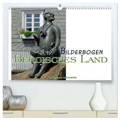 Bilderbogen Bergisches Land (hochwertiger Premium Wandkalender 2027 DIN A2 quer), Kunstdruck in Hochglanz