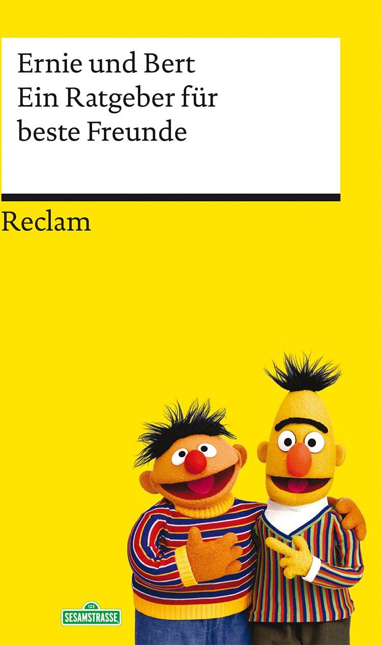 Ernie und Bert - Ein Ratgeber für beste Freunde: Das Geschenkbuch mit den Kultfiguren aus der Sesamstraße (Reclams Universal-Bibliothek) - Preis vom 15.10.2026 23:06:25 h