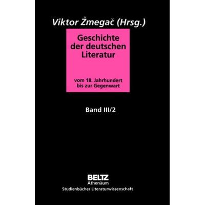 Geschichte der deutschen Literatur vom 18. Jahrhundert bis zur Gegenwart, Taschenbuch von , Beltz Verlagsgruppe GmbH & Co. KG, 978-3-407-32115-2