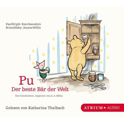 Pu - Der beste Bär der Welt - Paul Bright,Kate Saunders,Brian Sibley,Jeanne Willis, Audio, 9783855350940