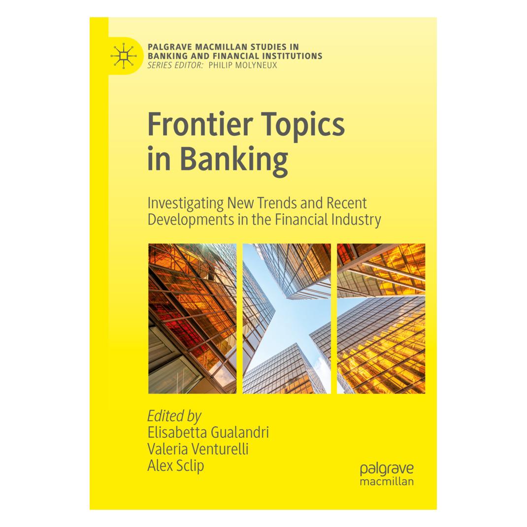 Springer Frontier Topics in Banking (Englisch, Softcover, Alex Sclip, Elisabetta Gualandri, Valeria Venturelli) (56156412)