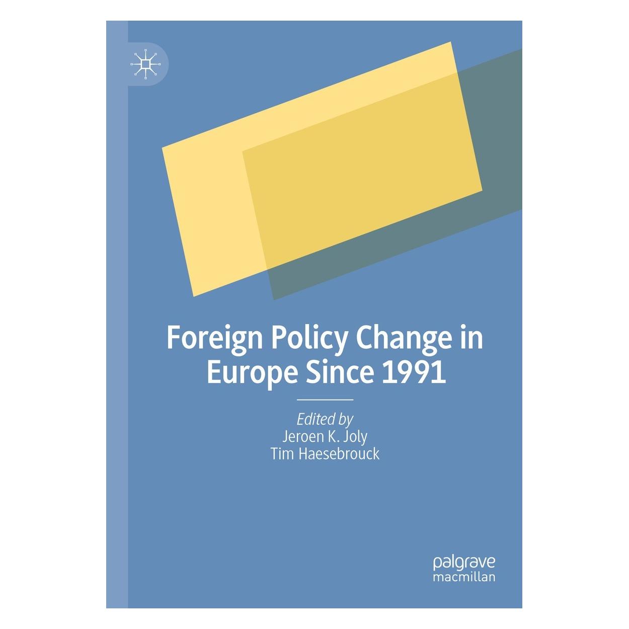 Springer Foreign Policy Change in Europe Since 1991 (Englisch, Hardcover, Jeroen K. Joly, Tim Haesebrouck) (9783030682170)