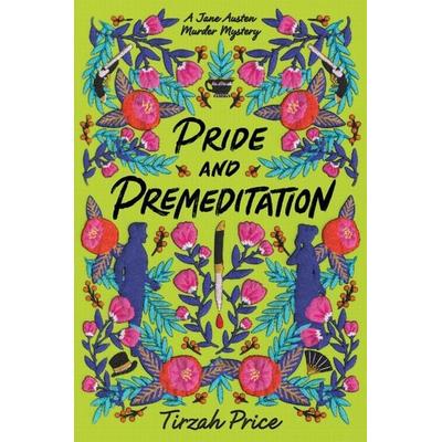 Pride and Premeditation, Taschenbuch von Tirzah Price, Harper Collins (US), 978-0-06-288981-2