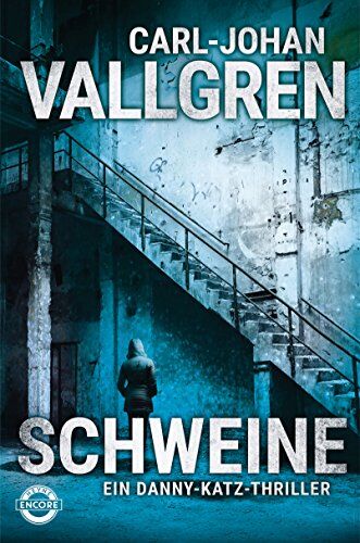 Carl-Johan Vallgren - Schweine: Thriller (Katz-Westin-Serie, Band 2) - Preis vom 02.10.2026 23:42:20 h
