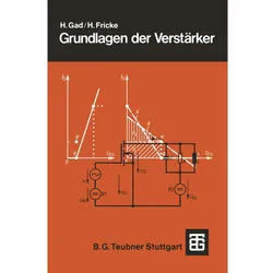 Grundlagen der Verstärker, Fachbücher von Hans Fricke, Horst Gad