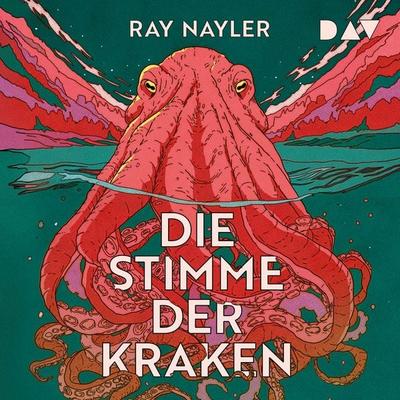 Die Stimme der Kraken - Ray Nayler, Audio, 9783742431769