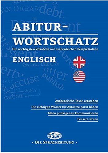 Rebecca Kaplan - Abitur-Wortschatz Englisch: Die wichtigsten Vokabeln mit authentischen Beispielsätzen - Preis vom 12.10.2026 11:37:12 h