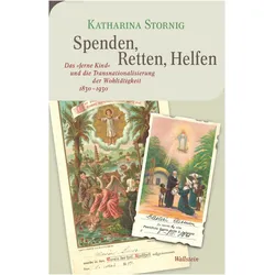 Spenden, Retten, Helfen, Fachbücher von Katharina Stornig