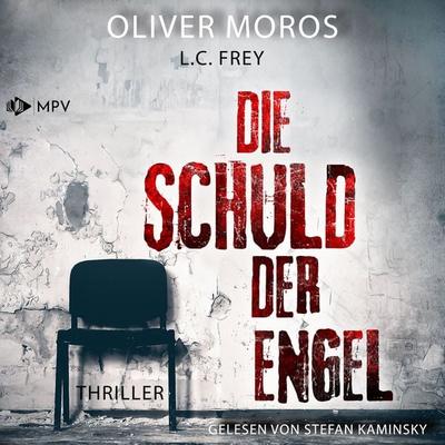 Die Schuld der Engel - Oliver Moros, Audio, 4069829594264