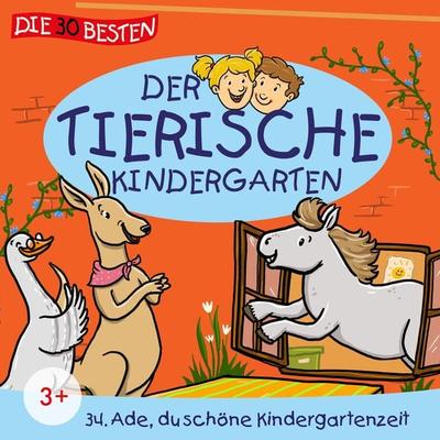 Folge 34: Ade du schöne Kindergartenzeit - MS Urmel,Dieter Moskanne, Audio, 4056813675795