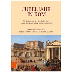 Jubeljahr in Rom, Fachbücher von Peter Erhart, Maximilian Gamer