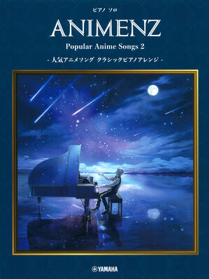 Yamaha Music Entertainment Animenz Popular Anime Songs 2