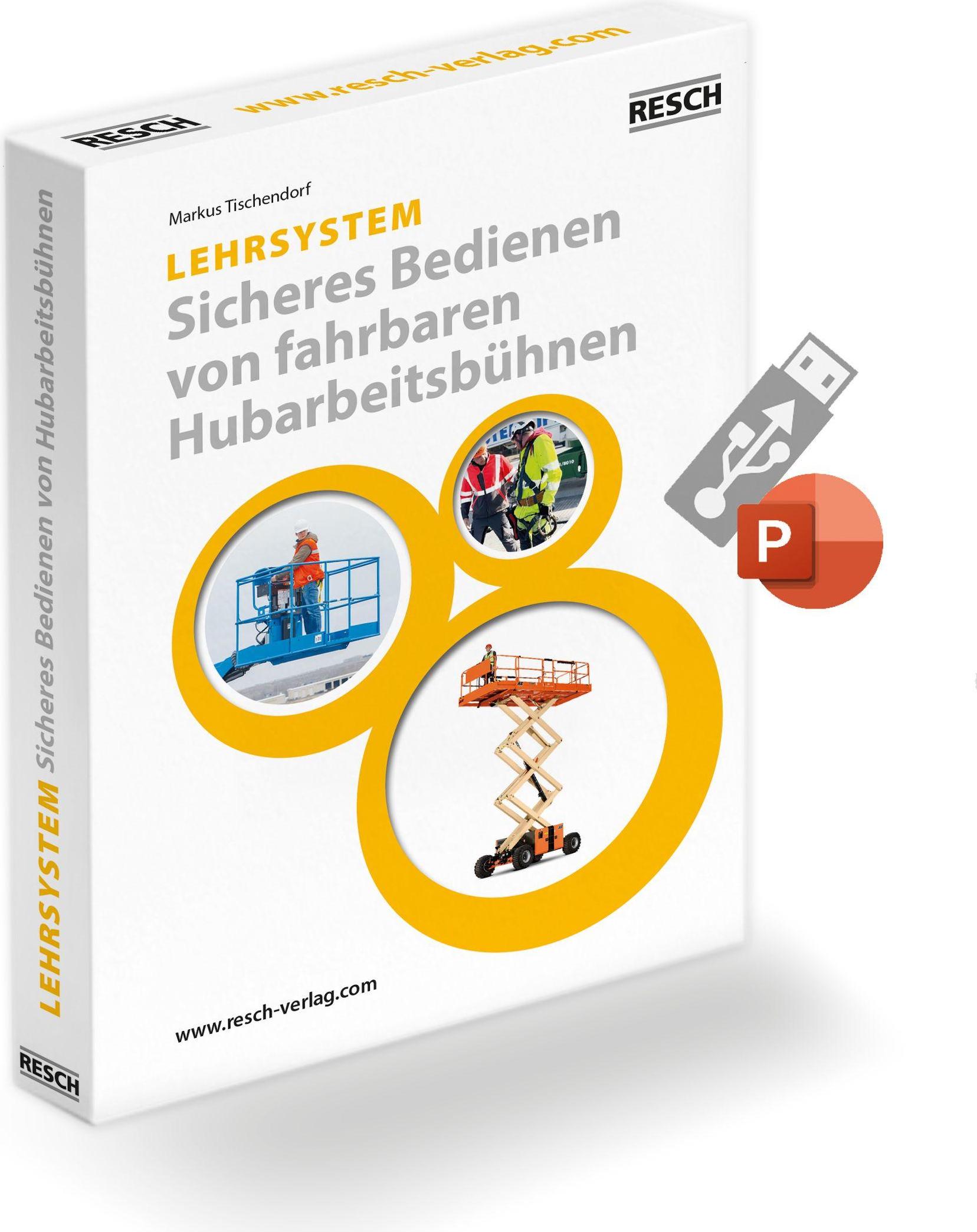 Lehrsystem "Sicheres Bedienen von fahrbaren Hubarbeitsbühnen"