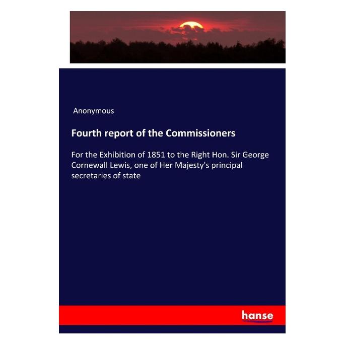 Hansebooks Fourth report of the Commissioners (Englisch, Softcover, Anonymous) (56043908)