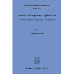 Funktion - Kompetenz - Legitimation., Fachbücher von Gerhard Zimmer