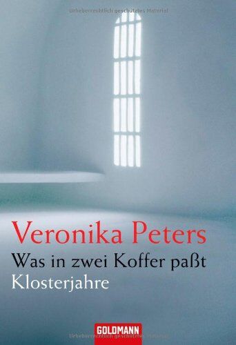 Veronika Peters - Was in zwei Koffer paßt: Klosterjahre - Preis vom 19.10.2026 19:33:35 h