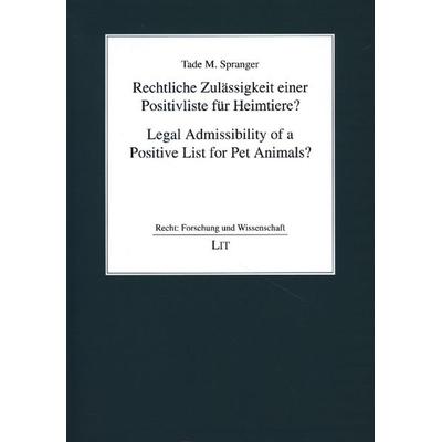 Spranger, T: Rechtliche Zulässigkeit einer Positivliste für, Taschenbuch von Tade M. Spranger, Lit Verlag, 978-3-643-15412-5