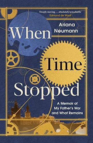 Ariana Neumann - Neumann, A: When Time Stopped - Preis vom 13.10.2026 11:25:28 h