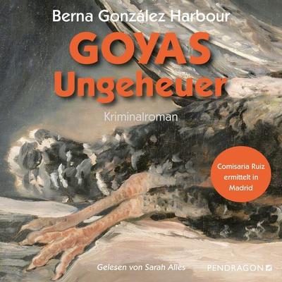 Goyas Ungeheuer - Berna González Harbour, Audio, 9783865328403