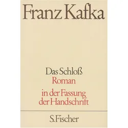 Das Schloss, Belletristik von Franz Kafka