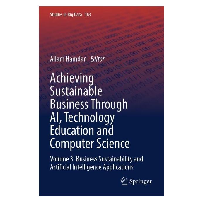 Springer Achieving Sustainable Business Through AI, Technology Education and Computer Science (Englisch, Allam Hamdan) (69150380)