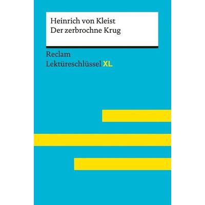 Der zerbrochne Krug von Heinrich von Kleist, Taschenbuch von Heinrich Kleist,Theodor Pelster, Reclam, Philipp, 978-3-15-015523-3