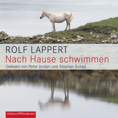 Nach Hause schwimmen - Rolf Lappert, Audio, 9783844903348