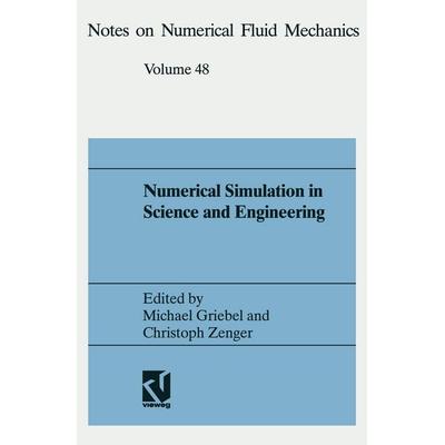 Numerical Simulation in Science and Engineering, Taschenbuch von , Vieweg & Teubner, 978-3-528-07648-1