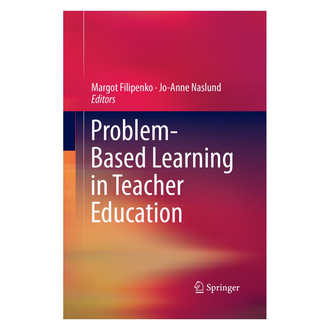 Springer Problem-Based Learning in Teacher Education (Englisch, Softcover, Jo-Anne Naslund, Margot Filipenko) (56041489)
