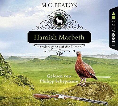 Beaton, M. C. - Hamish Macbeth geht auf die Pirsch: Kriminalroman. (Schottland-Krimis, Band 2) - Preis vom 11.10.2026 03:10:56 h